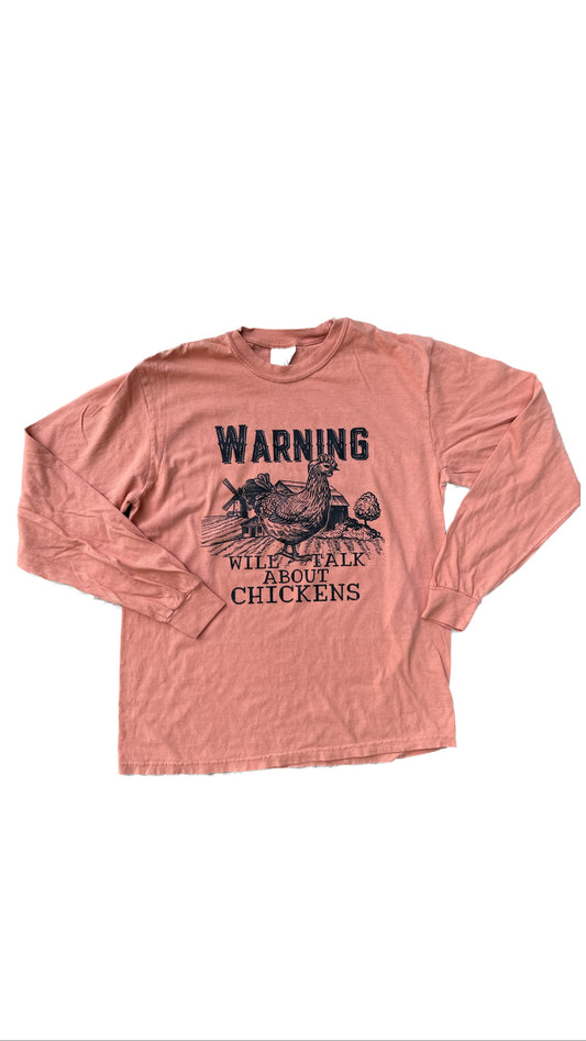 Will Talk About Chickens Long Sleeve
